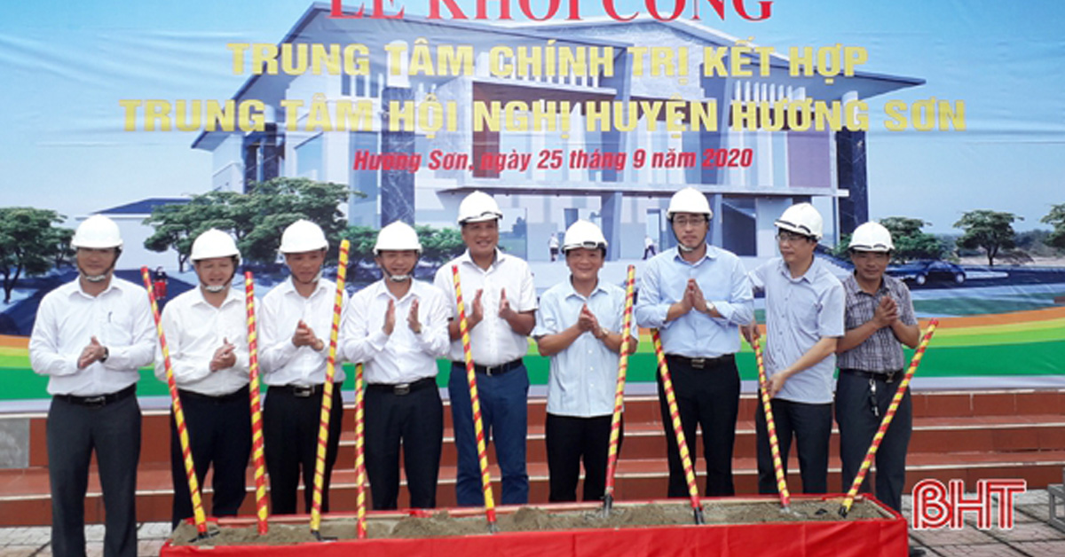 20 tỷ đồng xây dựng Trung tâm Chính trị kết hợp trung tâm hội nghị huyện Hương Sơn